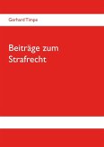 Beiträge zum Strafrecht (eBook, ePUB)