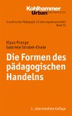 Die Formen des pädagogischen Handelns (eBook, ePUB)