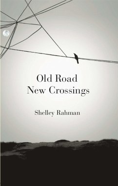 Old Road New Crossings (eBook, ePUB) - Rahman, Shelley