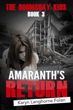 Cover Doomsday Kids Book 3: Amaranth's Return (eBook, ePUB)