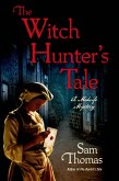 The Witch Hunter's Tale (eBook, ePUB)