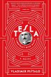 Tesla: A Portrait with Masks: A Novel Vladimir Pistalo Author