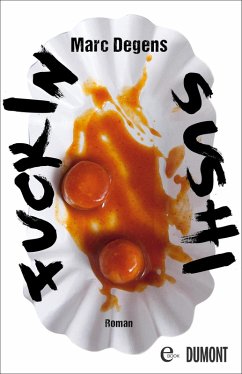 Fuckin Sushi (eBook, ePUB) - Degens, Marc