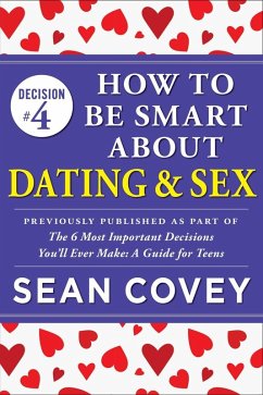 Cover Decision #4: How to Be Smart About Dating & Sex (eBook, ePUB)