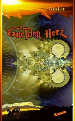 Guelden Herz (eBook, ePUB) - Andor, L.