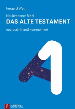 Neukirchener Bibel - Das Alte Testament (eBook, ePUB) - Weth, Irmgard