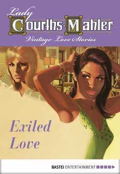 Exiled Love (eBook, ePUB) - Courths-Mahler, Lady