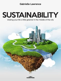 Sustainability (eBook, ePUB) - Lawrence, Gabrielle