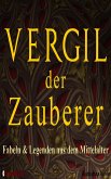 Vergil, der Zauberer (eBook, ePUB) Vergil, der Zauberer (eBook, ePUB)