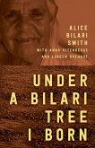 Under a Bilari Tree I Born (eBook, ePUB) Under a Bilari Tree I Born (eBook, ePUB)