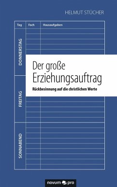Der große Erziehungsauftrag (eBook, ePUB) - Stücher, Helmut