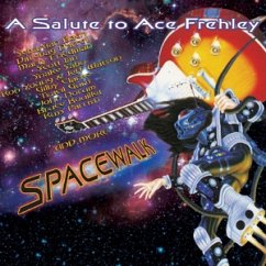 Spacewalk:A Salute To Ace Frehley - Frehley,Ace.=Tribute=