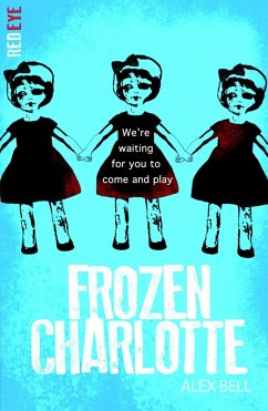 Frozen Charlotte (eBook, ePUB) - Bell, Alex
