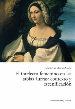 Cover El intelecto femenino en las tablas áureas: contexto y escenificación (eBook, ePUB)