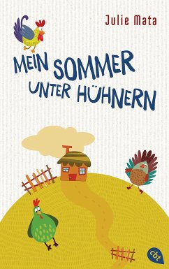 Mein Sommer unter Hühnern (eBook, ePUB) - Mata, Julie