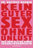 Kein guter Sex ohne Unlust (eBook, ePUB)