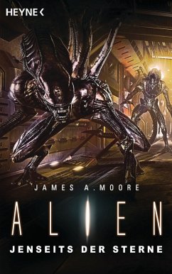 Alien - Jenseits der Sterne (eBook, ePUB) - Moore, James A.