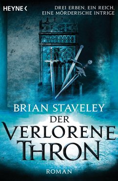 Der verlorene Thron / Thron Bd.1 (eBook, ePUB) - Staveley, Brian