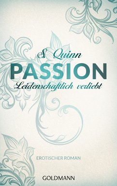 Leidenschaftlich verliebt / Passion Bd.3 (eBook, ePUB) - Quinn, S.