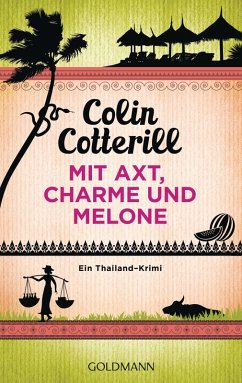 Mit Axt, Charme und Melone / Jimm Juree Bd.3 (eBook, ePUB) - Cotterill, Colin