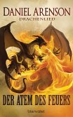 Der Atem des Feuers / Drachenlied Bd.1 (eBook, ePUB)