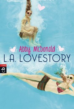 L.A. Lovestory (eBook, ePUB) - McDonald, Abby