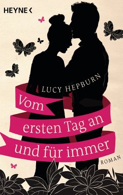 Vom ersten Tag an und für immer (eBook, ePUB) - Hepburn, Lucy