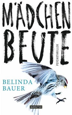 Mädchenbeute (eBook, ePUB) - Bauer, Belinda