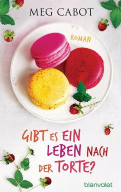 Gibt es ein Leben nach der Torte? / Heather Wells Bd.5 (eBook, ePUB) - Cabot, Meg