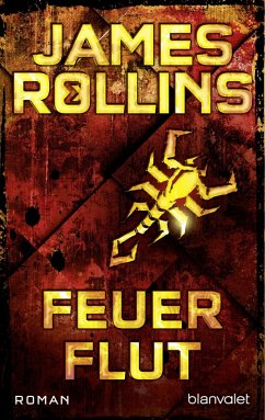 Feuerflut / Sigma Force Bd.7 (eBook, ePUB) - Rollins, James