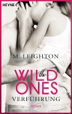 Verführung / The Wild Ones Bd.1 (eBook, ePUB)