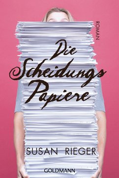 Die Scheidungspapiere (eBook, ePUB) - Rieger, Susan