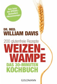Weizenwampe - Das 30-Minuten-Kochbuch (eBook, ePUB) - Davis, William