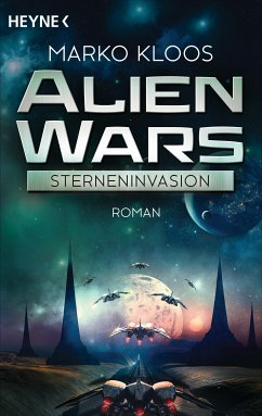 Sterneninvasion / Alien Wars Bd.1 (eBook, ePUB) - Kloos, Marko