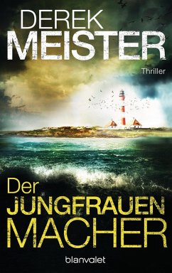 Der Jungfrauenmacher / Helen Henning & Knut Jansen Bd.1 (eBook, ePUB) - Meister, Derek