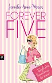 Forever Five - Fabelhafte Freundinnen für immer (eBook, ePUB)