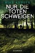 Nur die Toten schweigen / Mena Reglin... - Bild 1