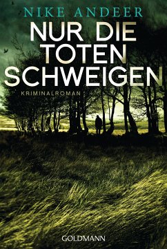 Nur die Toten schweigen / Mena Reglin Bd.2 (eBook, ePUB) - Andeer, Nike