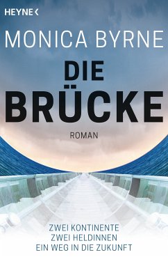 Die Brücke (eBook, ePUB) - Byrne, Monica