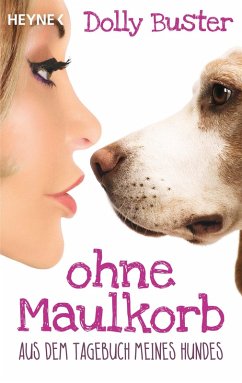Ohne Maulkorb (eBook, ePUB) - Buster, Dolly