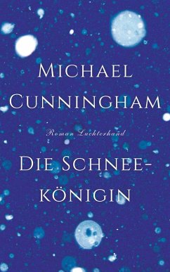 Die Schneekönigin (eBook, ePUB) - Cunningham, Michael