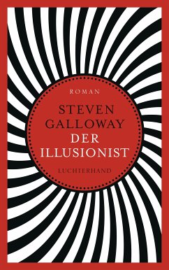 Der Illusionist (eBook, ePUB) - Galloway, Steven
