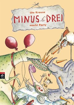 Minus Drei macht Party / Minus Drei Bd.4 (eBook, ePUB) - Krause, Ute