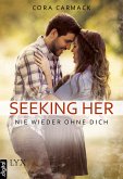 Seeking Her - Nie wieder ohne dich / Losing it Bonusstory (eBook, ePUB)