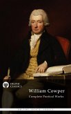 Delphi Complete Poetical Works of William Cowper (Illustrated) (eBook, ePUB)