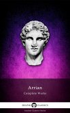 Delphi Complete Works of Arrian (Illustrated) (eBook, ePUB)