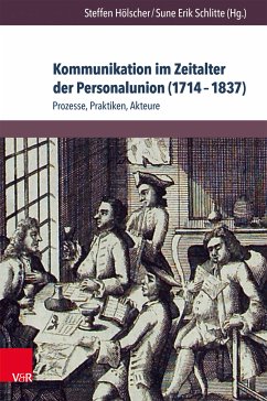 Kommunikation im Zeitalter der Personalunion (1714–1837) (eBook, PDF)