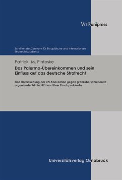 Das Palermo-Übereinkommen und sein Einfluss auf das deutsche Strafrecht (eBook, PDF) - Pintaske, Patrick M.