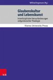 Glaubenskultur und Lebenskunst (eBook, PDF)
