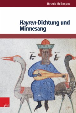 Hayren-Dichtung und Minnesang (eBook, PDF) - Melkonyan, Hasmik